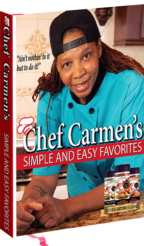 HARD COVER Chef Carmens Simple & Easy Favorites
